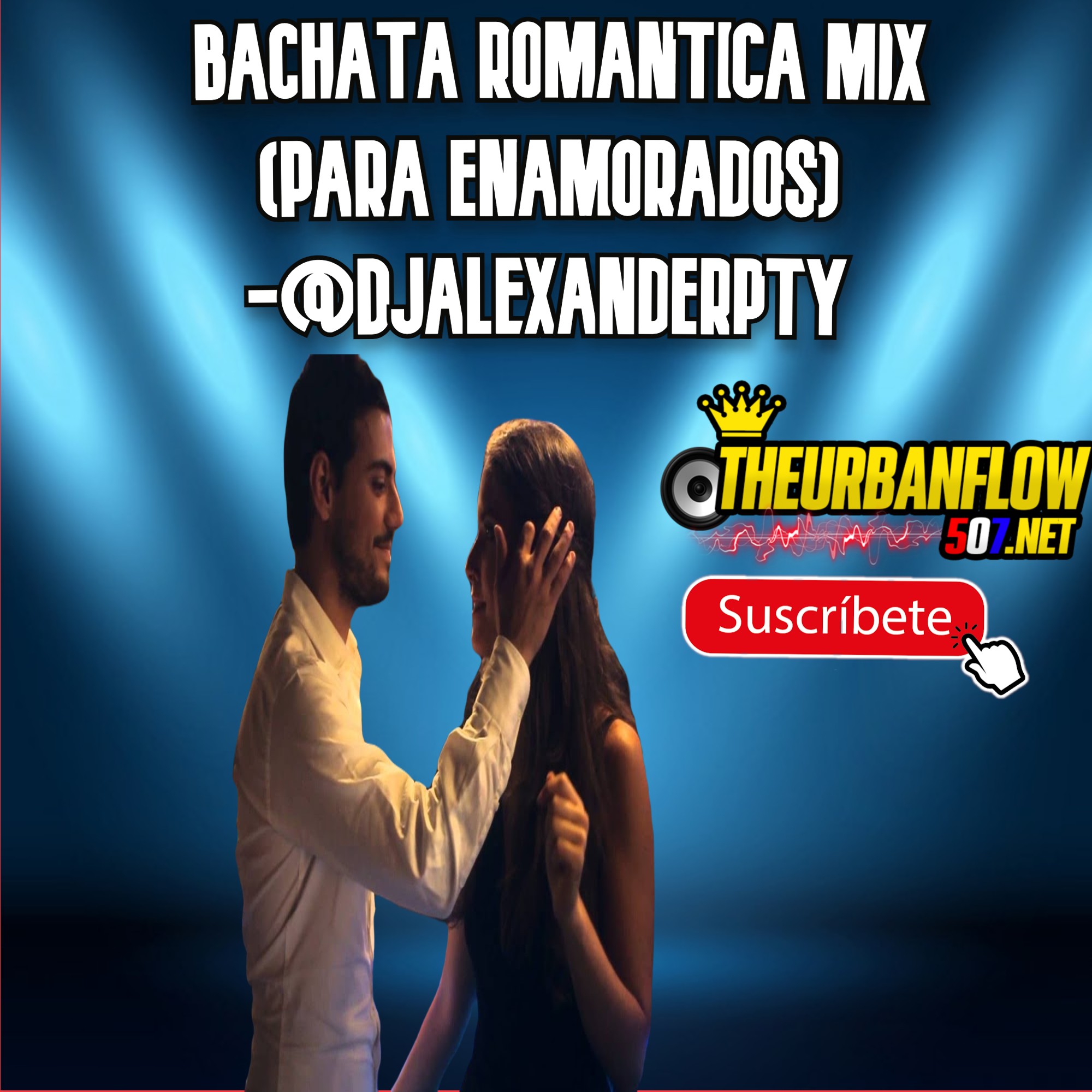 BACHATA ROMANTICA MIX (PARA ENAMORADOS) -@DJALEXANDERPTY